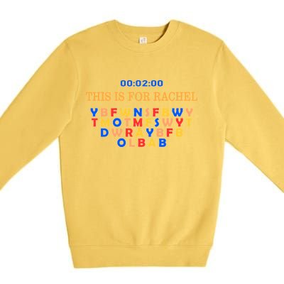 This Message Lasts For Two Minutes Premium Crewneck Sweatshirt