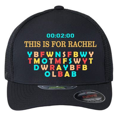 This Message Lasts For Two Minutes Flexfit Unipanel Trucker Cap