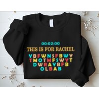 This Message Lasts For Two Minutes Sweatshirt