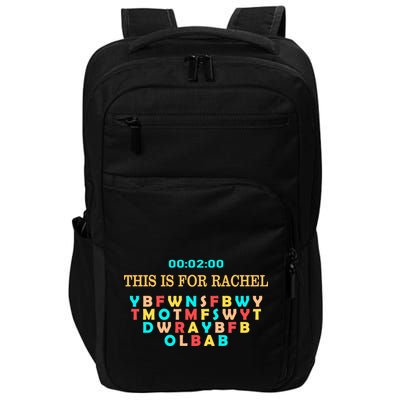 This Message Lasts For Two Minutes Impact Tech Backpack