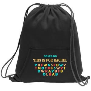 This Message Lasts For Two Minutes Sweatshirt Cinch Pack Bag