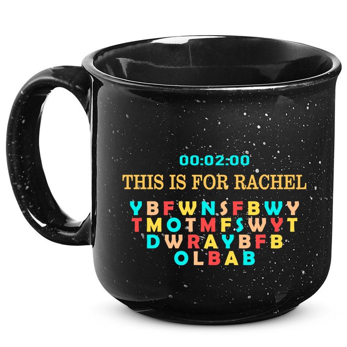 This Message Lasts For Two Minutes 15oz Campfire Ceramic Mug