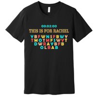 This Message Lasts For Two Minutes Premium T-Shirt