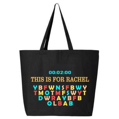 This Message Lasts For Two Minutes 25L Jumbo Tote