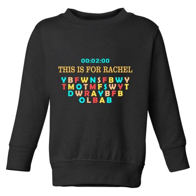 This Message Lasts For Two Minutes Toddler Sweatshirt