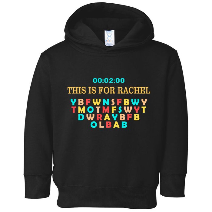 This Message Lasts For Two Minutes Toddler Hoodie