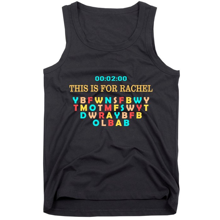 This Message Lasts For Two Minutes Tank Top