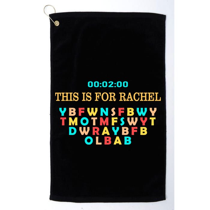 This Message Lasts For Two Minutes Golf Towel