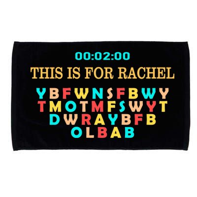 This Message Lasts For Two Minutes Microfiber Hand Towel