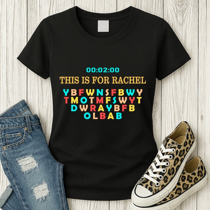 This Message Lasts For Two Minutes Womens T-Shirt