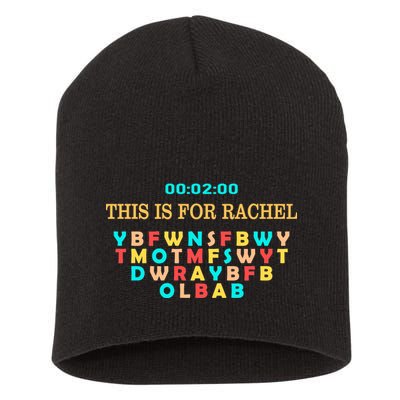 This Message Lasts For Two Minutes Short Acrylic Beanie