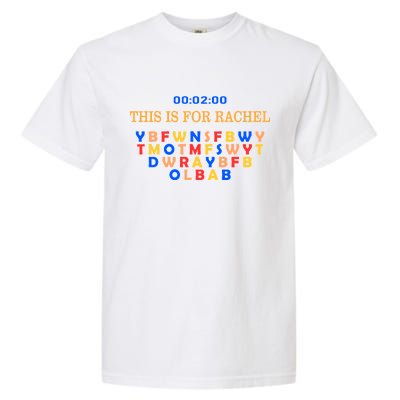 This Message Lasts For Two Minutes Garment-Dyed Heavyweight T-Shirt