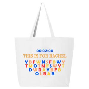 This Message Lasts For Two Minutes 25L Jumbo Tote