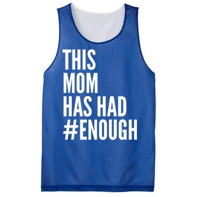 This Mom Has Had Enough Mesh Reversible Basketball Jersey Tank