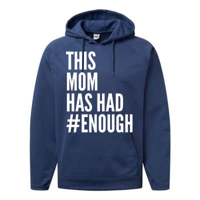 This Mom Has Had Enough Performance Fleece Hoodie