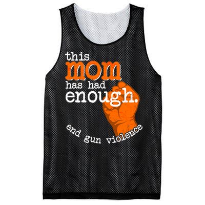 This Mom Has Had Enough End Gun Violence Mesh Reversible Basketball Jersey Tank