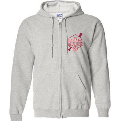 This Mom Is All About That Base Full Zip Hoodie