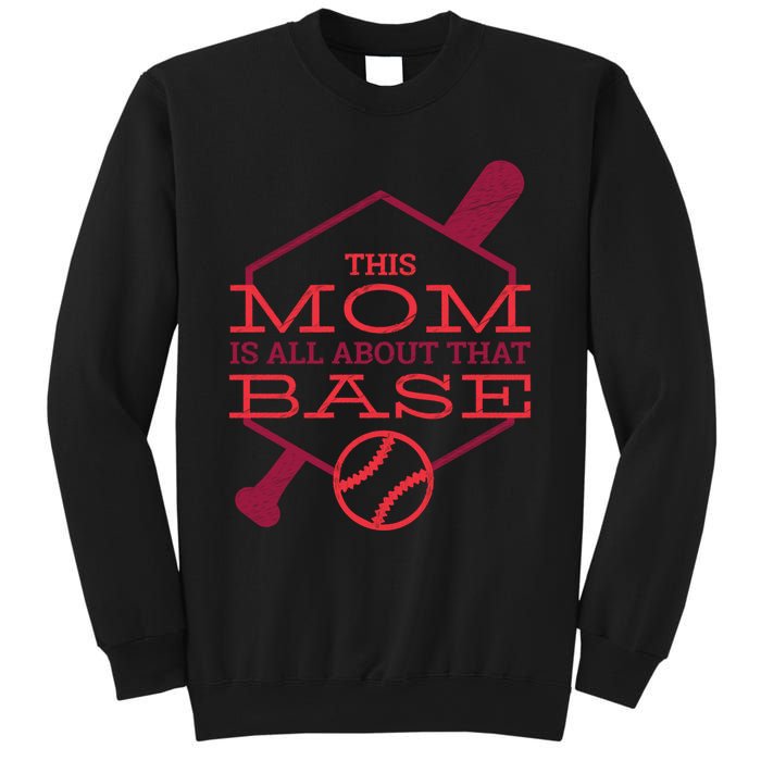 This Mom Is All About That Base Sweatshirt