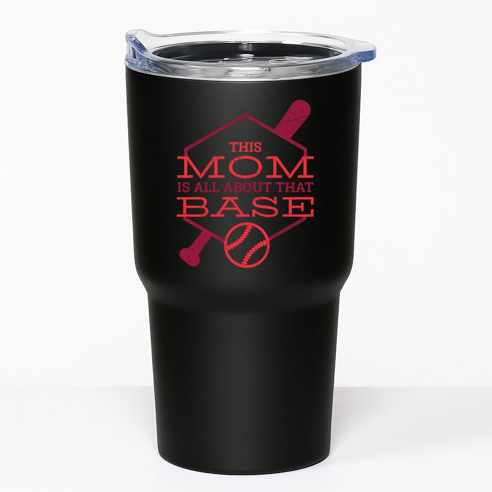 This Mom Is All About That Base Tumbler