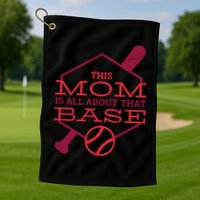 This Mom Is All About That Base Golf Towel