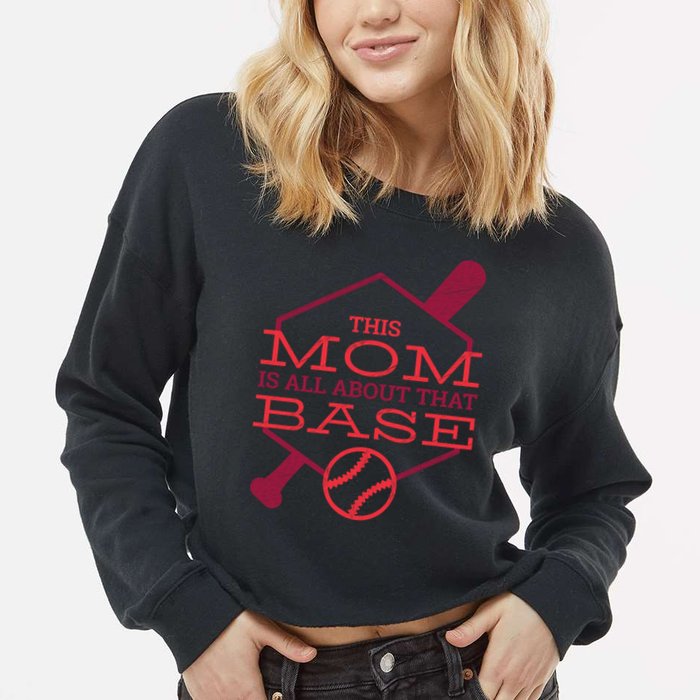 This Mom Is All About That Base Cropped Pullover Crew