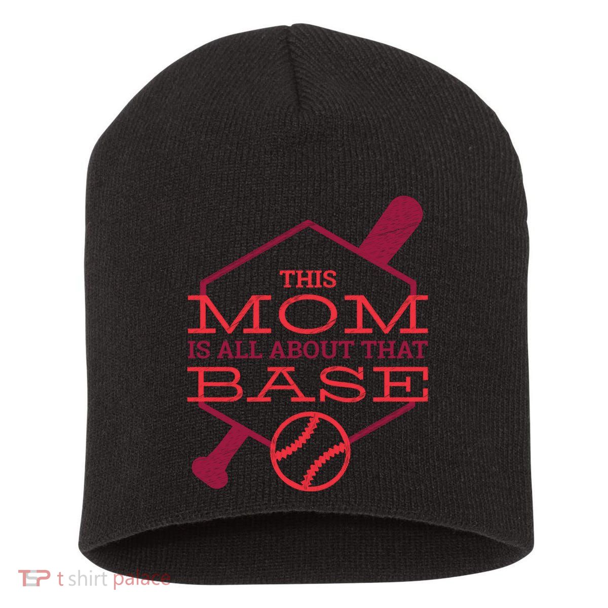 This Mom Is All About That Base Short Acrylic Beanie