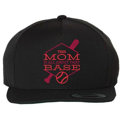 This Mom Is All About That Base Wool Snapback Cap