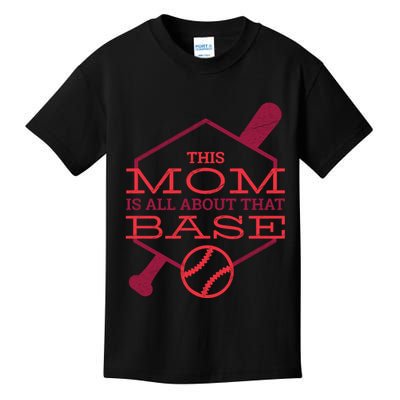 This Mom Is All About That Base Kids T-Shirt