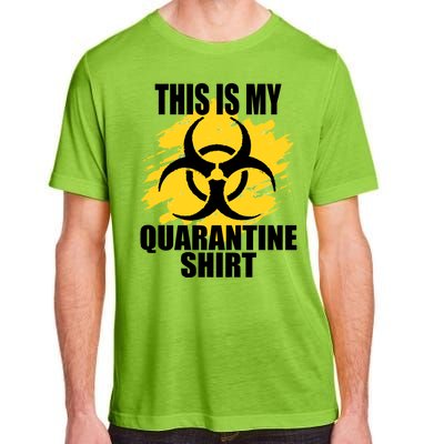 This My Quarantine Shirt Adult ChromaSoft Performance T-Shirt