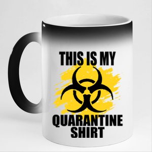 This My Quarantine Shirt 11oz Black Color Changing Mug