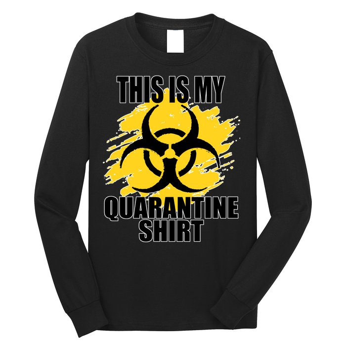 This My Quarantine Shirt Long Sleeve Shirt