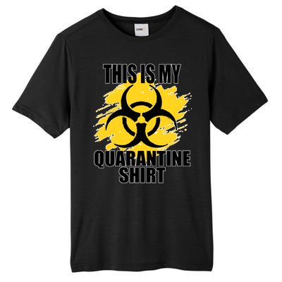 This My Quarantine Shirt Tall Fusion ChromaSoft Performance T-Shirt