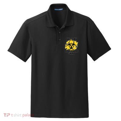 This My Quarantine Shirt Dry Zone Grid Polo