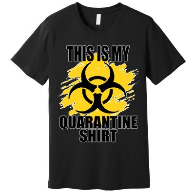 This My Quarantine Shirt Premium T-Shirt