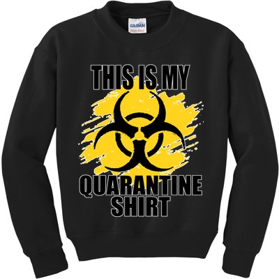 This My Quarantine Shirt Kids Sweatshirt
