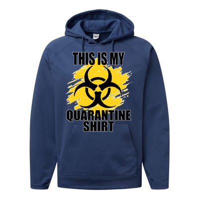 This My Quarantine Shirt Performance Fleece Hoodie