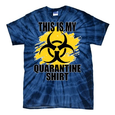 This My Quarantine Shirt Tie-Dye T-Shirt