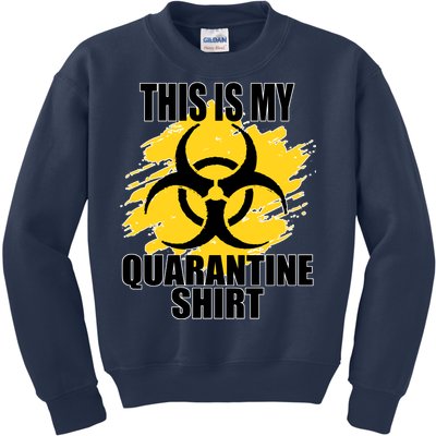 This My Quarantine Shirt Kids Sweatshirt