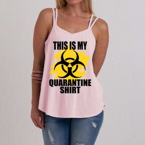 This My Quarantine Shirt Women's Strappy Tank