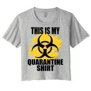 This My Quarantine Shirt Women's Crop Top Tee