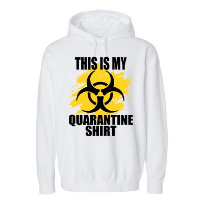 This My Quarantine Shirt Garment-Dyed Fleece Hoodie