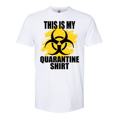 This My Quarantine Shirt Softstyle CVC T-Shirt