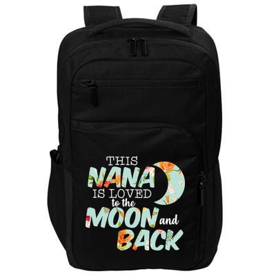 This Nana Is Loved To The Moon And Back Impact Tech Backpack