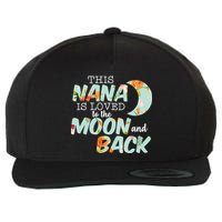 This Nana Is Loved To The Moon And Back Wool Snapback Cap