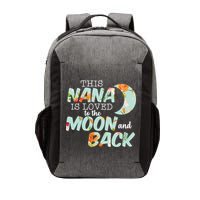 This Nana Is Loved To The Moon And Back Vector Backpack