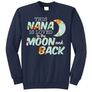 This Nana Is Loved To The Moon And Back Sweatshirt