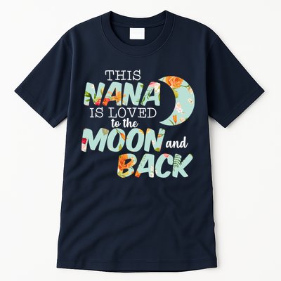 This Nana Is Loved To The Moon And Back Tall T-Shirt
