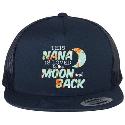 This Nana Is Loved To The Moon And Back Flatbill Hat
