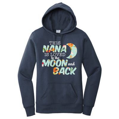 This Nana Is Loved To The Moon And Back Women's Pullover Hoodie