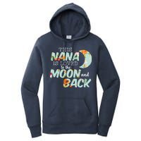 This Nana Is Loved To The Moon And Back Women's Pullover Hoodie